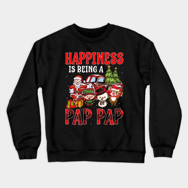 Happiness Is Being A Pap Pap Christmas Crewneck Sweatshirt by intelus